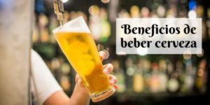 Beneficios De Beber Cerveza Día Internacional De La Cerveza