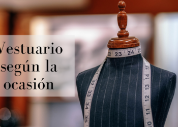 Vestuario según la ocasión